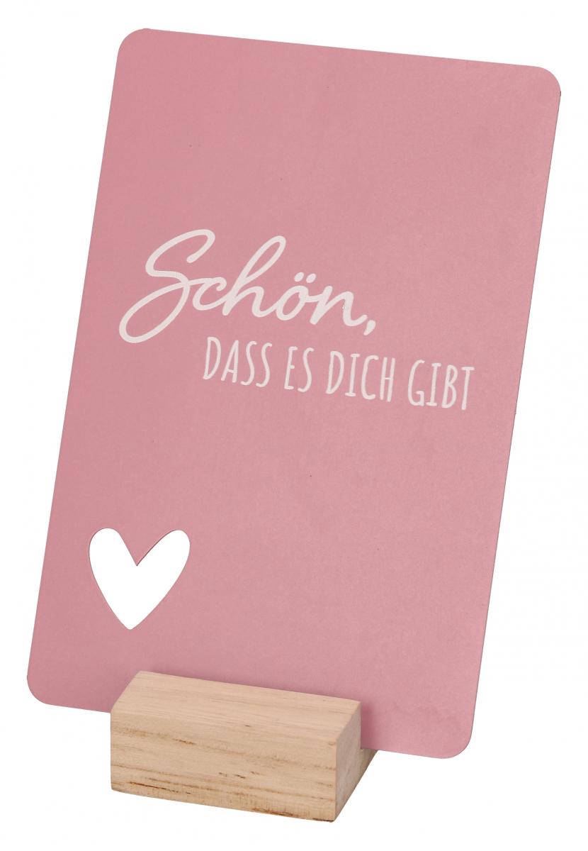 Aufstell-Tafel - Schön, dass es dich gibt