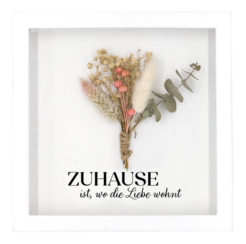 Wandbild-Trockenblumen - Zuhause ist, wo die Liebe wohnt