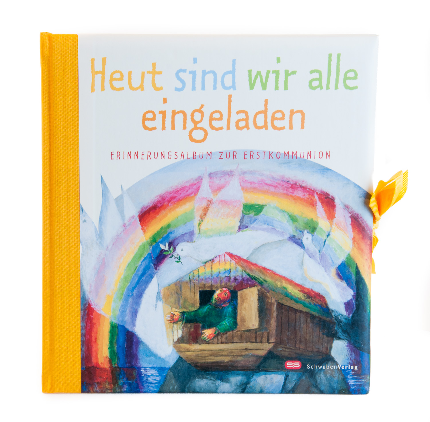 Erinnerungsalbum zur Erstkommunion - Heut sind wir alle eingeladen Erinnerungsalbum zur Erstkommunion - Heut sind wir alle eingeladen