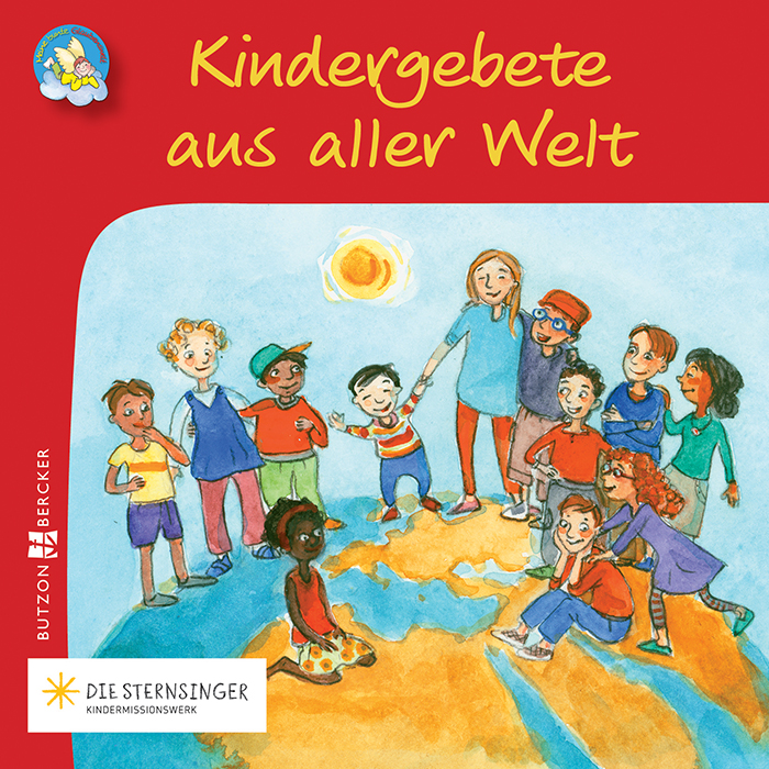 Kinderbuch - Kindergebete aus aller Welt Kinderbuch - Kindergebete aus aller Welt