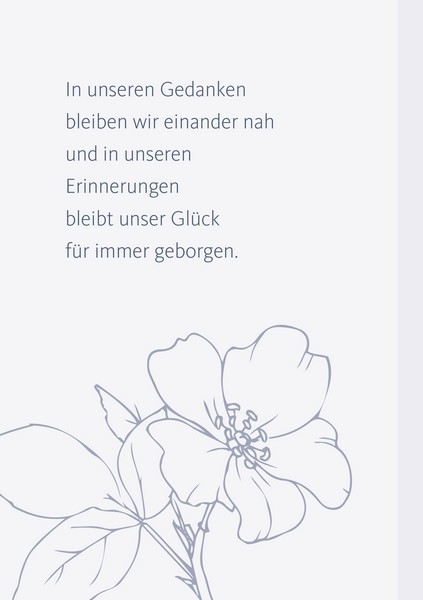 Trauerkarte - In unseren Gedenken bleiben wir einander nah... Trauerkarte - In unseren Gedenken bleiben wir einander nah...