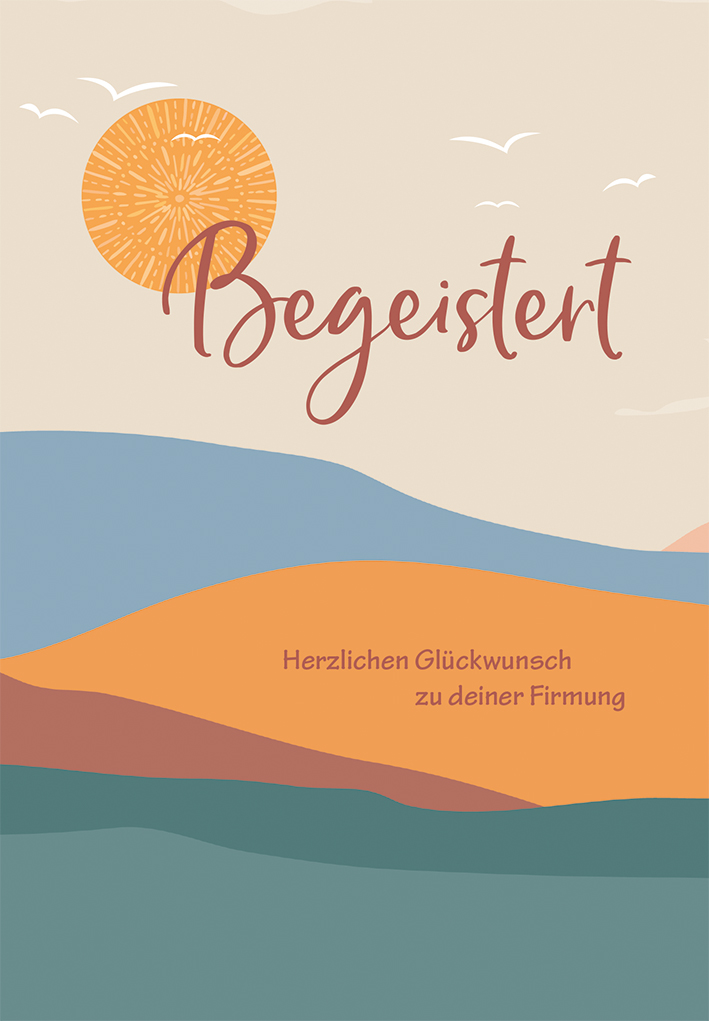Karte zur Firmung - Begeistert & Geldgeschenk Karte zur Firmung - Begeistert & Geldgeschenk