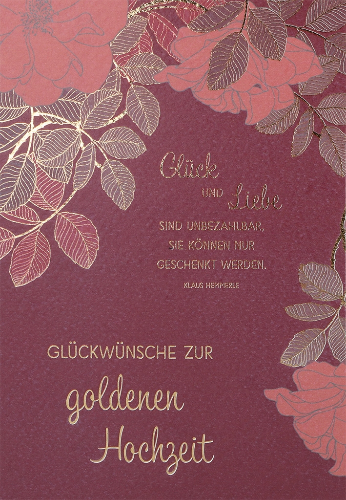 Karte zur goldenen Hochzeit - Glück & Liebe Karte zur goldenen Hochzeit - Glück & Liebe