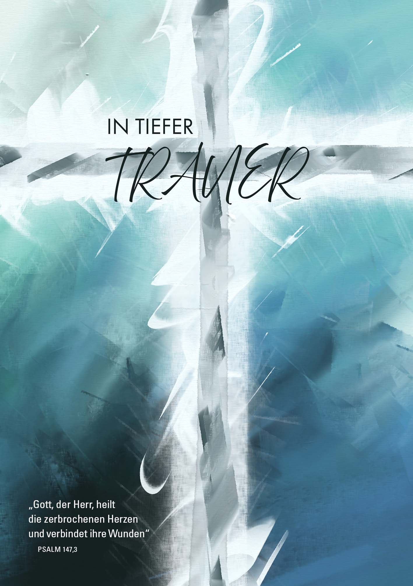 Trauerkarte - Er wischt alle Tränen ab... Trauerkarte - Er wischt alle Tränen ab...