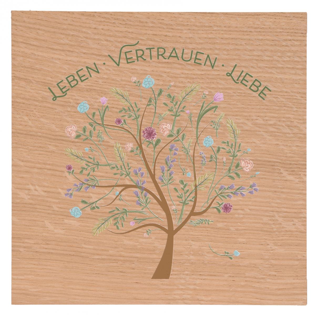 Holztafel - Leben-Vertrauen-Liebe Holztafel - Leben-Vertrauen-Liebe