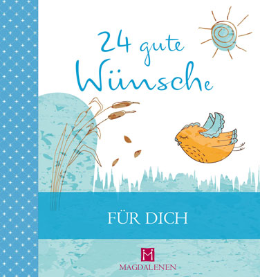 Geschenkbuch - 24 gute Wünsche für Dich