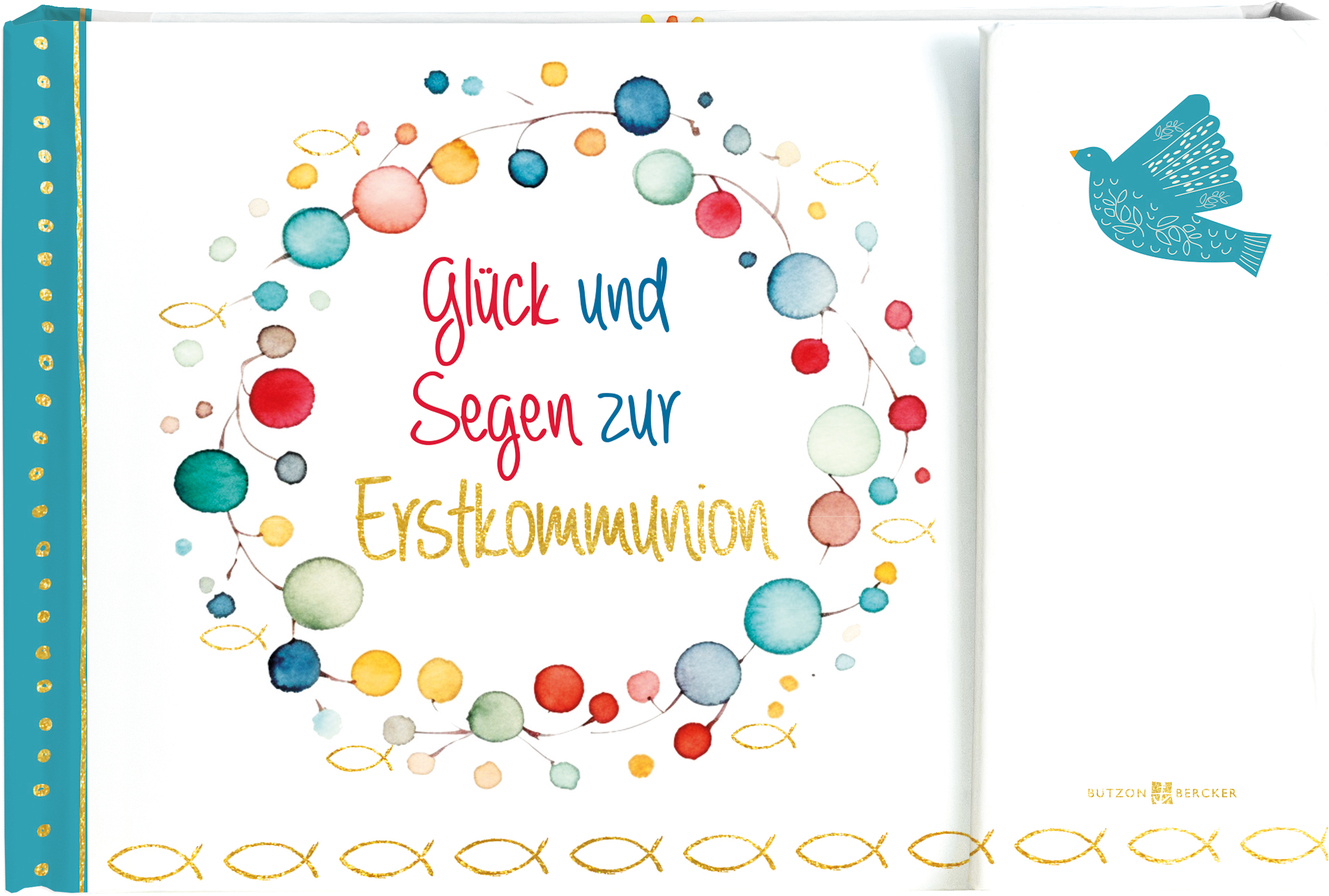 Geschenkbuch - Glück und Segen zur Erstkommunion