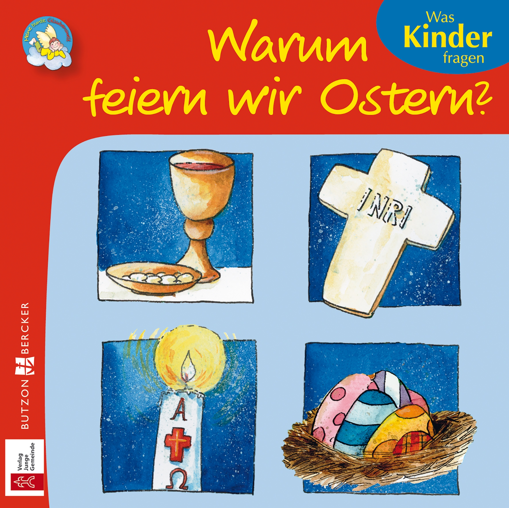 Kinderbuch - Warum feiern wir Ostern? Kinderbuch - Warum feiern wir Ostern?