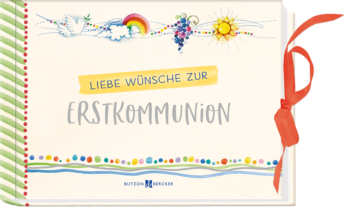 Geschenkbuch - Liebe Wünsche zur Erstkommunion Geschenkbuch - Liebe Wünsche zur Erstkommunion