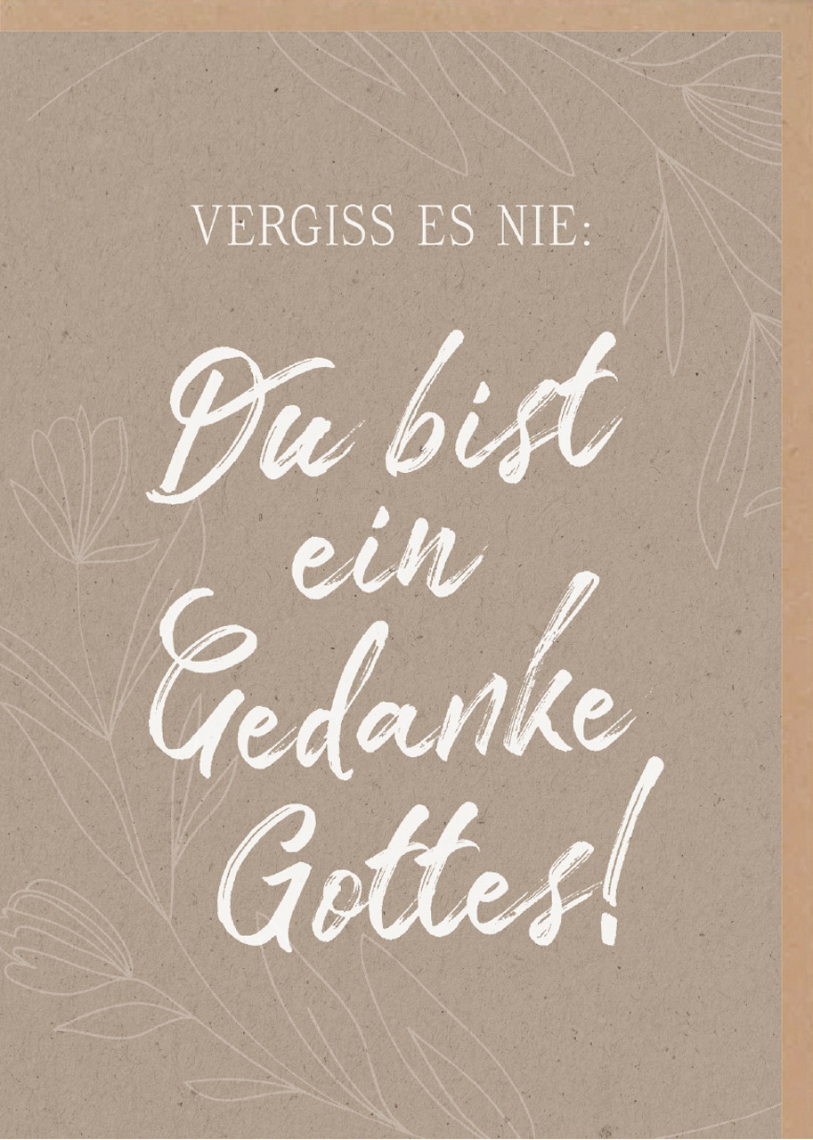 Neutrale Karte - Du bist ein Gedanke Gottes Neutrale Karte - Du bist ein Gedanke Gottes