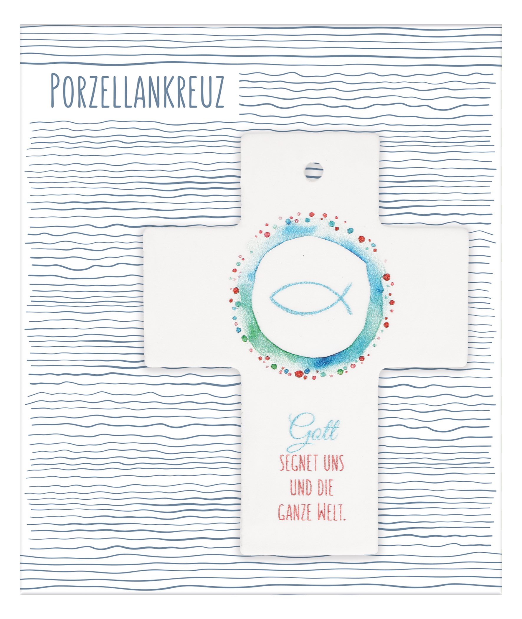 Kinderkreuze - Porzellankreuz - Gott segnet uns und die ganze Welt