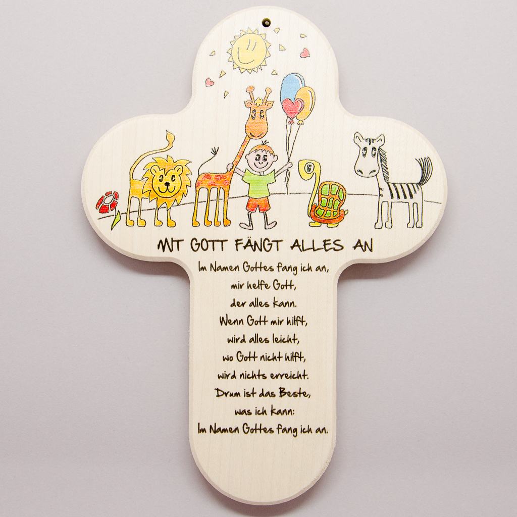 Kinderkreuz - Mit Gott fängt alles an Kinderkreuz - Mit Gott fängt alles an
