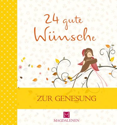 Geschenkbuch - 24 gute Wünsche zur Genesung