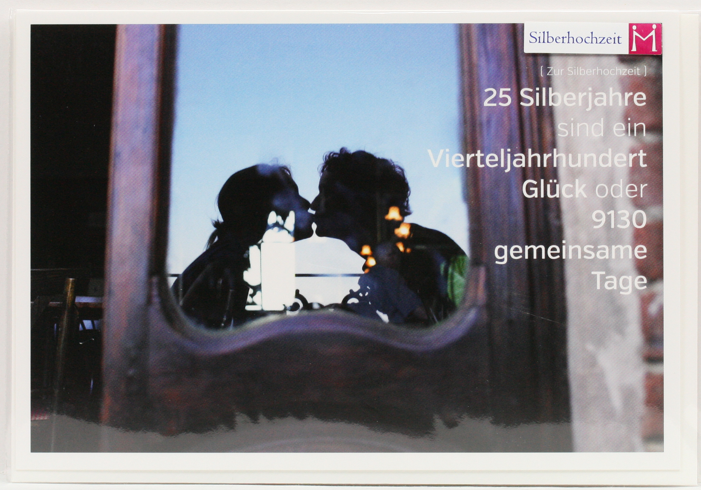 Karte zur Silberhochzeit - Vierteljahrhundert Glück Karte zur Silberhochzeit - Vierteljahrhundert Glück