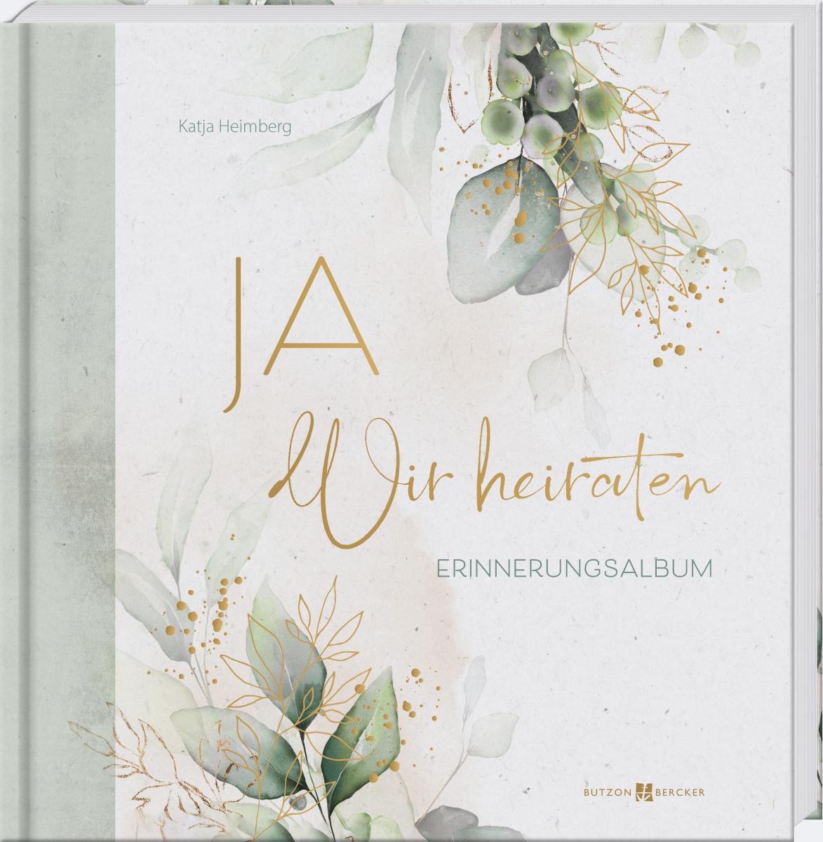 Erinnerungsalbum zur Hochzeit - Ja wir heiraten Erinnerungsalbum zur Hochzeit - Ja wir heiraten