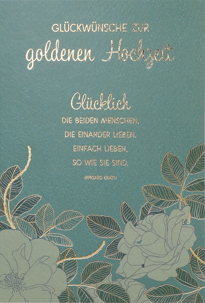 Karte zur goldenen Hochzeit - Einfach lieben... Karte zur goldenen Hochzeit - Einfach lieben...
