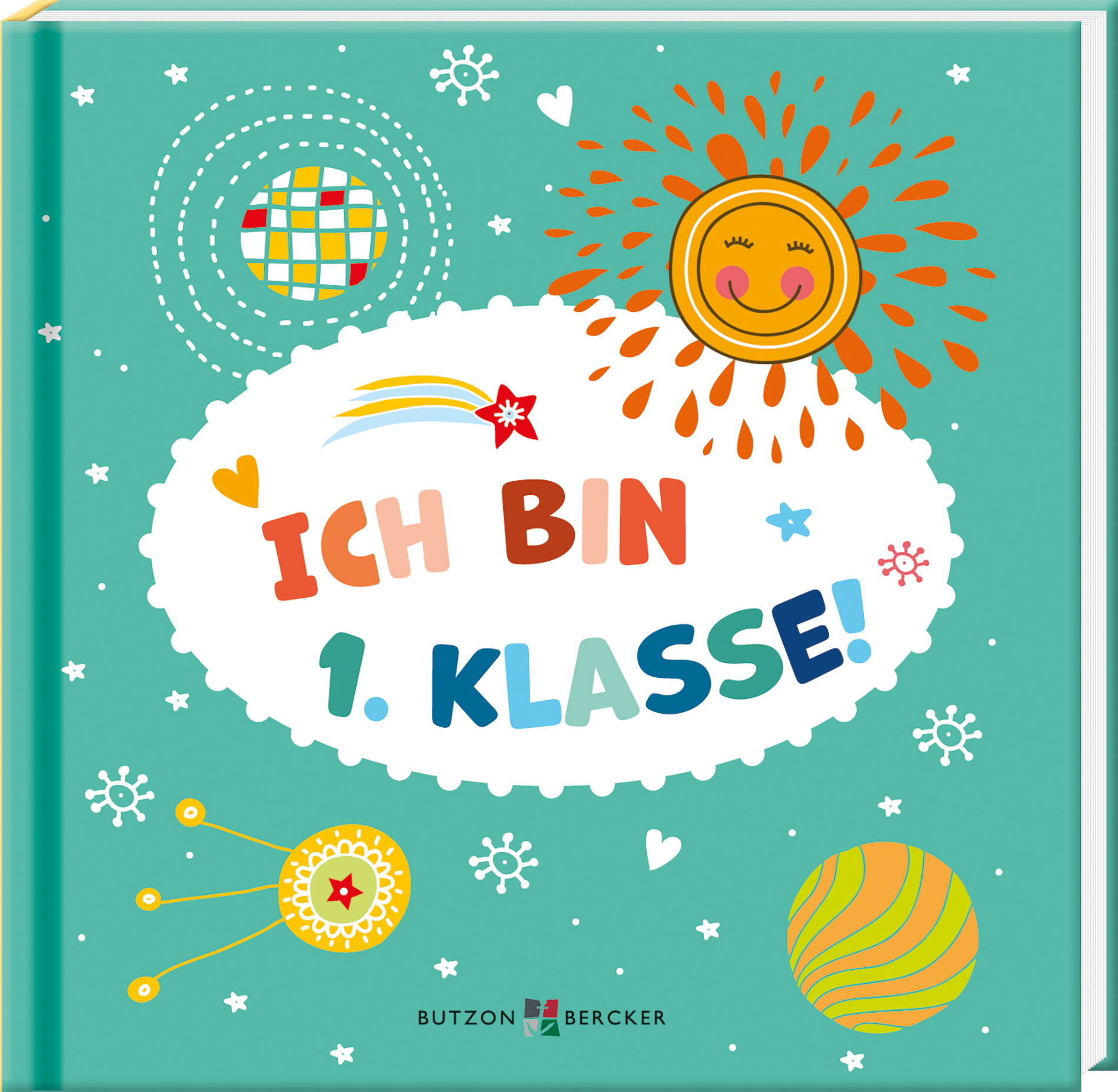 Geschenkbuch zum Schulanfang - Ich bin 1. Klasse!